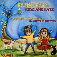 Bongo Boy's Kidz and Katz, Vol. 1